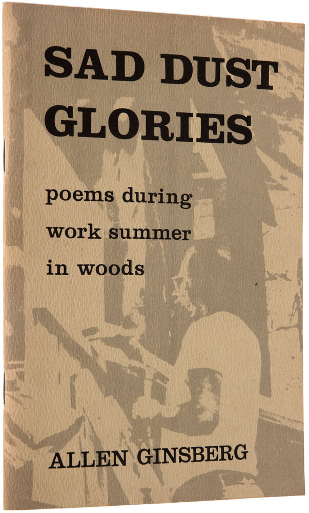 Sad Dust Glories. Poems during work summer in woods