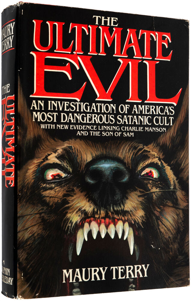 The Ultimate Evil. An Investigation of America's Most Dangerous Satanic Cult …