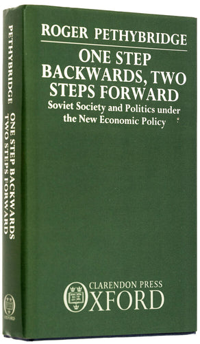 One Step Backwards, Two Steps Forward. Soviet Society and Politics in …