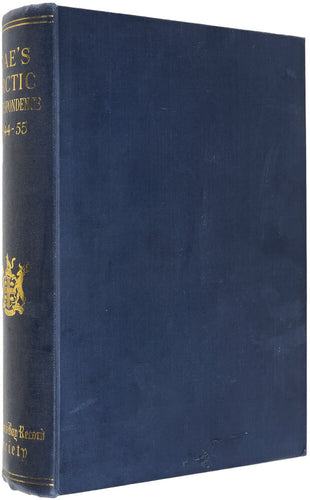 Rae's Arctic Correspondence. Ed. E.E. Rich & A.M. Johnson. With an Introduction …