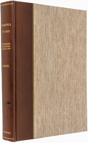 Antarctica, 1772-1922. Freestanding Publications through 1999