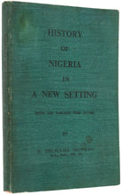 Load image into Gallery viewer, History of Nigeria in a New Setting