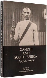 Gandhi and South Africa. 1914-1948