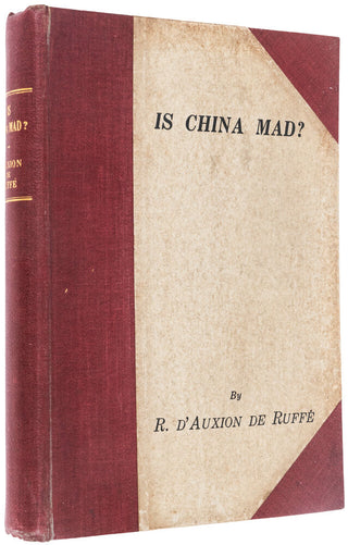 Is China Mad? … Translated from the French by R. T. Peyton …