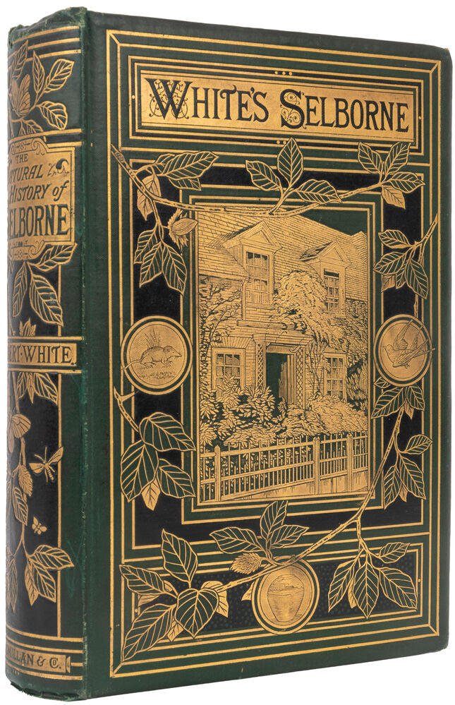 WHITE, Gilbert. The Natural History and Antiquities of Selborne. With Notes  by Frank Buckland, a Chapter on Antiquities by Lord Selborne, and New ...