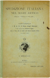 Spedizione italiana nel Mare Artico sulla Stella Polare. Conferenza di S.A.R